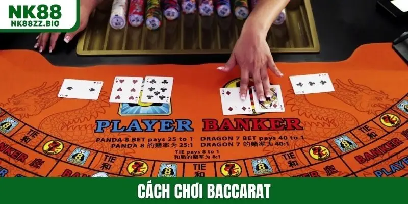 Cách chơi baccarat