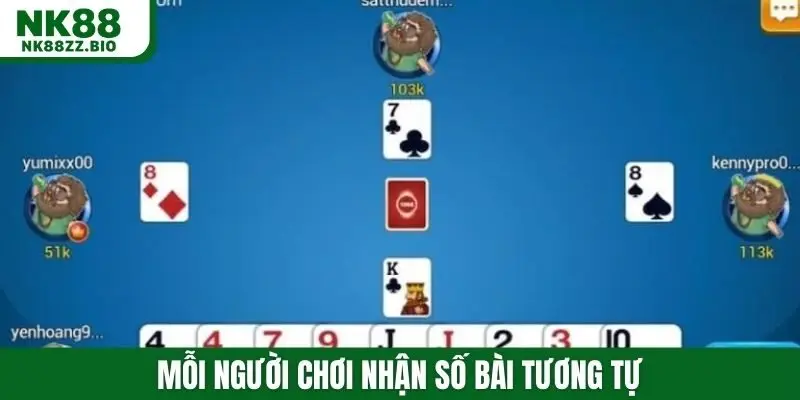 Mỗi người chơi nhận sốp bài tương tự