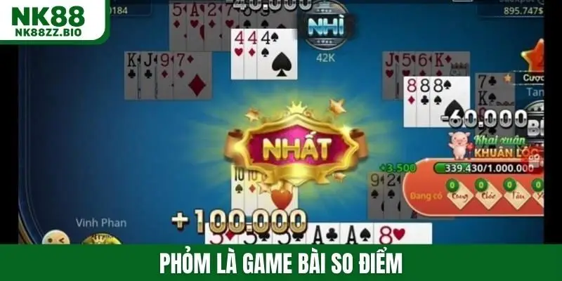 Phỏm là game bài so điểm