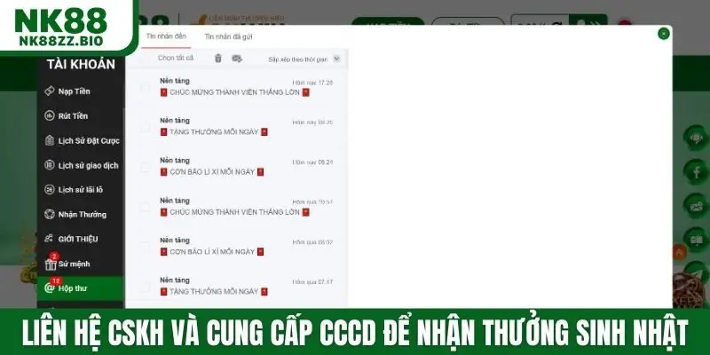 Liên hệ CSKH và cung cấp CCCD để nhận thưởng sinh nhật