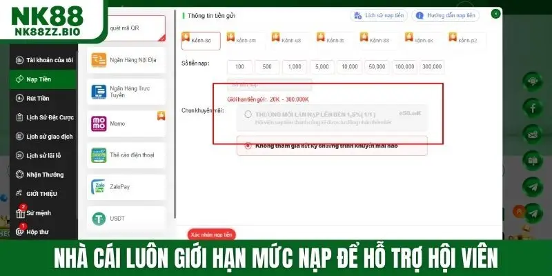 Nhà cái luôn giới hạn mức nạp để hỗ trợ hội viên