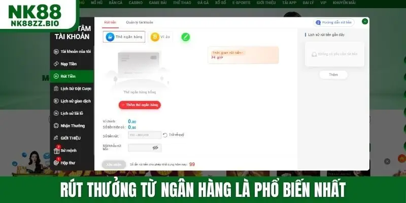 Rút thưởng từ ngân hàng là phổ biến nhất