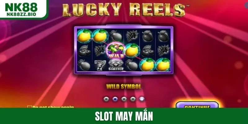 Slot may mắn