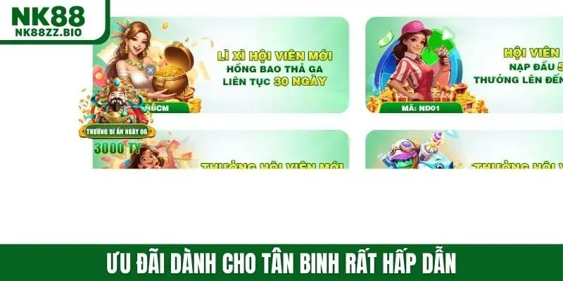 Ưu đãi dành cho tân binh rất hấp dẫn